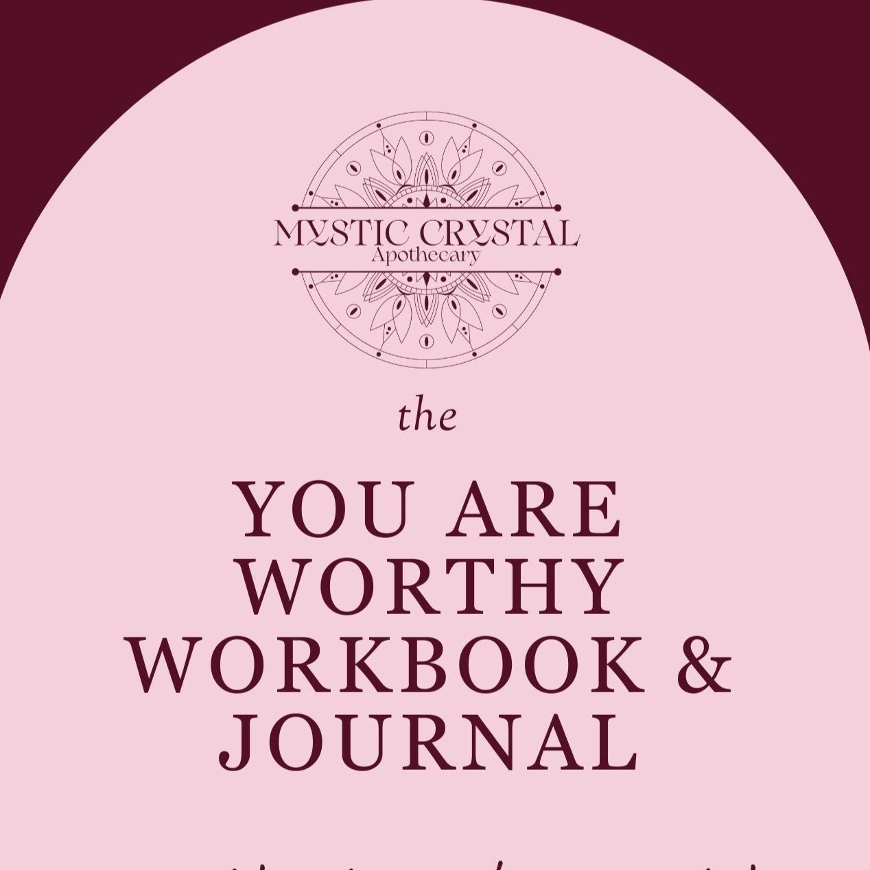 You Are Worthy Workbook & Journal